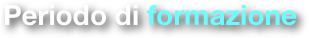 Periodo di formazione 